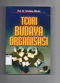 Image of Teori Budaya Organisasi
